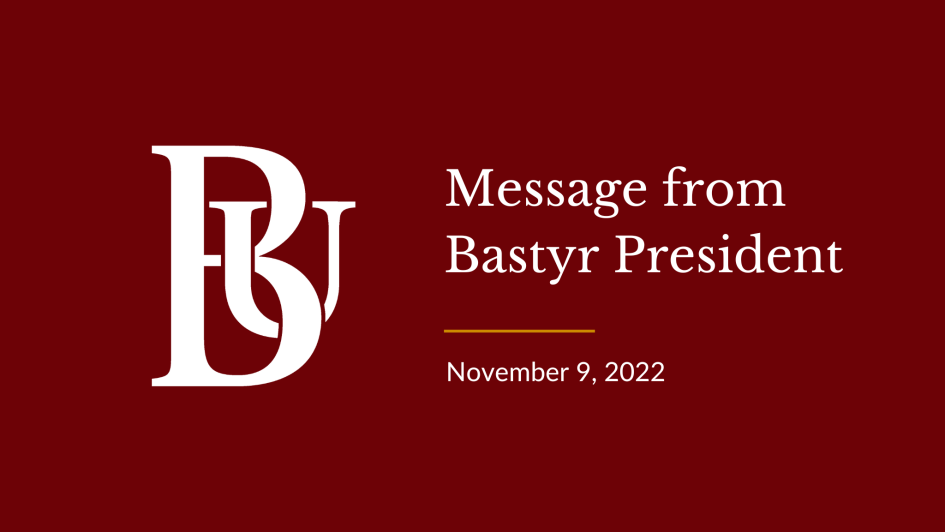 Message from Bastyr President November 9, 2022